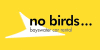 No birds